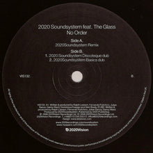 Load image into Gallery viewer, 2020Soundsystem* Feat. The Glass : No Order (12")