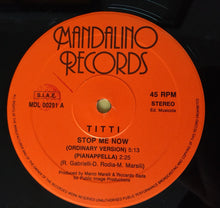 Load image into Gallery viewer, Titti (3) : Stop Me Now (12")