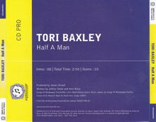 Load image into Gallery viewer, Tori Baxley : Half A Man (CD, Single, Promo)