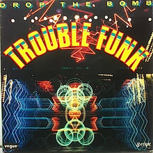 Load image into Gallery viewer, Trouble Funk : Drop The Bomb (LP, Album)