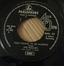 Load image into Gallery viewer, The Hollies : Too Young To Be Married (7")