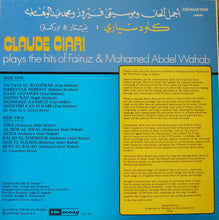 Load image into Gallery viewer, كلود سياري* = Claude Ciari : أجمل ألحان فيروز ومحمد عبد الوهاب = Plays The Hits Of Fairuz & Mohamed Abdel Wahab (LP, Album)