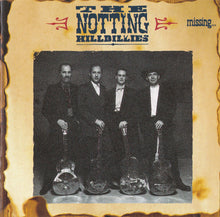 Load image into Gallery viewer, The Notting Hillbillies : Missing… Presumed Having A Good Time (CD, Album)