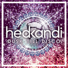 Load image into Gallery viewer, Various : Hed Kandi: Dusk Till Disco (2xCD, Mixed)