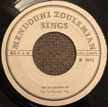 Load image into Gallery viewer, Mendouhi Zoulemian : Togh Kezmov Da Tchouim / Tou Im Nourazn Yes (7")