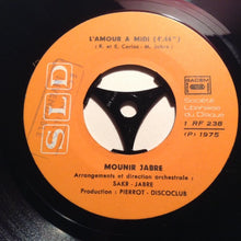 Load image into Gallery viewer, Mounir Jabre : L'amour À Midi (7")