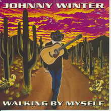 Load image into Gallery viewer, Johnny Winter : Walking By Myself (CD, Album)