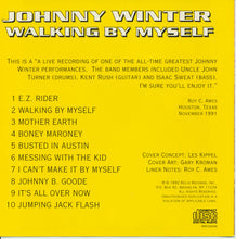 Load image into Gallery viewer, Johnny Winter : Walking By Myself (CD, Album)