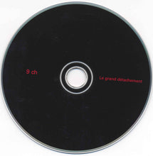 Load image into Gallery viewer, 9 ch : Le Grand Détachement (CD, Album)