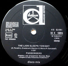 Load image into Gallery viewer, Passengers (2) : The Lion Sleeps Tonight (12", Single)