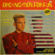 Load image into Gallery viewer, Off : Organisation For Fun (LP, Album)