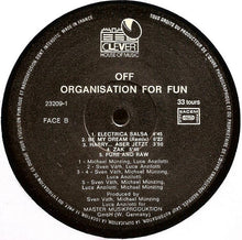 Load image into Gallery viewer, Off : Organisation For Fun (LP, Album)