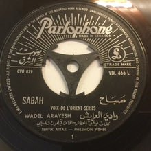Load image into Gallery viewer, صباح* = Sabah : وادي العرايش = Wadel Arayesh (7")
