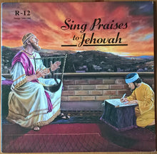 Load image into Gallery viewer, Unknown Artist : Sing Praises To Jehovah Songs 166-180 (LP)