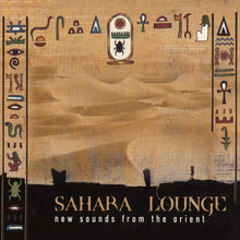 Load image into Gallery viewer, Various : Sahara Lounge (New Sounds From The Orient) (2xCD, Comp)