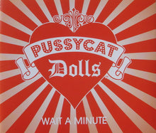 Load image into Gallery viewer, The Pussycat Dolls : Wait A Minute (CD, Maxi, Enh)