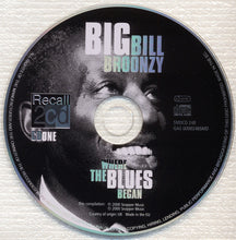 Load image into Gallery viewer, Big Bill Broonzy : Where The Blues Began (2xCD, Comp)