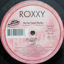 Load image into Gallery viewer, Roxxy (2) : We Can Touch The Sky (12")