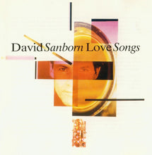 Load image into Gallery viewer, David Sanborn : Love Songs (CD, Comp)