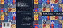 Load image into Gallery viewer, Various : Café Arabia : Anthology Of Chillout Classics 3 Cd's = قهوة عربية : مختارات من الطرب الاصيل (3xCD, Comp)