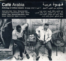 Load image into Gallery viewer, Various : Café Arabia : Anthology Of Chillout Classics 3 Cd's = قهوة عربية : مختارات من الطرب الاصيل (3xCD, Comp)
