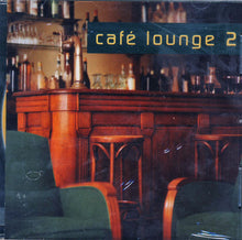 Load image into Gallery viewer, Various : Cafe' Lounge 2 (CD, Comp)