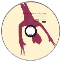 Load image into Gallery viewer, Jimmy Somerville : Dare To Love (CD, Album)