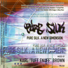 Load image into Gallery viewer, Karl "Tuff Enuff" Brown : Pure Silk: A New Dimension (2xCD, Mixed)