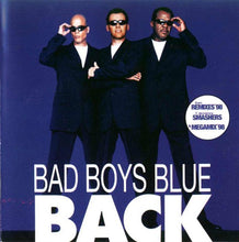Load image into Gallery viewer, Bad Boys Blue : Back (CD, Album)