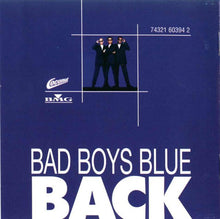 Load image into Gallery viewer, Bad Boys Blue : Back (CD, Album)
