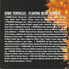 Load image into Gallery viewer, Ozric Tentacles : Floating Seeds Remixed (CD, Album)