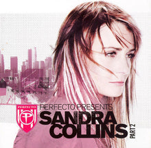 Load image into Gallery viewer, Sandra Collins : Perfecto Presents Sandra Collins, Part 2 (2xCD, Comp, Mixed)