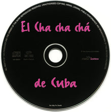 Load image into Gallery viewer, Various : El Cha Cha Chá De Cuba (CD, Comp)