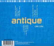 Load image into Gallery viewer, Antique : Opa Opa (CD, Album)