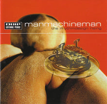 Load image into Gallery viewer, ManMachineMan : The Rhythmdesign Rising (CD, Album)