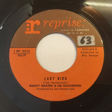 Load image into Gallery viewer, Nancy Sinatra & Lee Hazlewood : Lady Bird / Sand (7", Single)