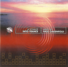 Load image into Gallery viewer, Paul Oakenfold : A Voyage Into Trance (CD, Mixed)