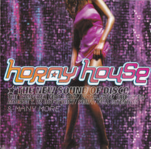 Load image into Gallery viewer, Various : Horny House - The New Sound Of Disco (2xCD, Comp, Mixed)