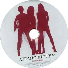 Load image into Gallery viewer, Atomic Kitten : Ladies Night (CD, Album, Copy Prot., Enh)