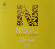 Load image into Gallery viewer, Various : Nassau Beach Club Ibiza 2016 (2xCD, Mixed)