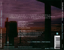Load image into Gallery viewer, Charlie Haden With Michael Brecker Featuring Brad Mehldau And Brian Blade : American Dreams (CD, Album, RP)