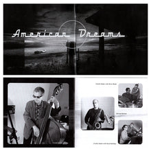 Load image into Gallery viewer, Charlie Haden With Michael Brecker Featuring Brad Mehldau And Brian Blade : American Dreams (CD, Album, RP)