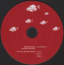 Load image into Gallery viewer, Boris Kovač & LaDaABa Orchest : The Last Balkan Tango (An Apocalyptic Dance Party) (CD, Album)
