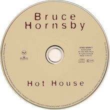 Load image into Gallery viewer, Bruce Hornsby : Hot House (CD, Album)