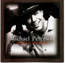 Load image into Gallery viewer, Michael Peterson : Being Human (CD, Album)