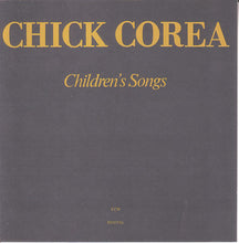 Load image into Gallery viewer, Chick Corea : Children's Songs (CD, Album)
