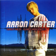 Load image into Gallery viewer, Aaron Carter : Another Earthquake (CD, Album)