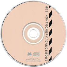 Load image into Gallery viewer, Wes Montgomery : Dangerous (CD, Comp)