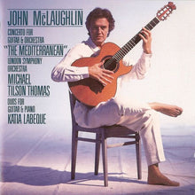 Load image into Gallery viewer, John McLaughlin & Katia Labeque* / Michael Tilson Thomas ~ London Symphony Orchestra* : Concerto For Guitar & Orchestra "The Mediterranean" / Duos For Guitar & Piano (CD, Album)