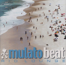 Load image into Gallery viewer, Mulato Beat : Rio Lounge (CD, Album)